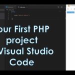 php in visual studio code your first php project