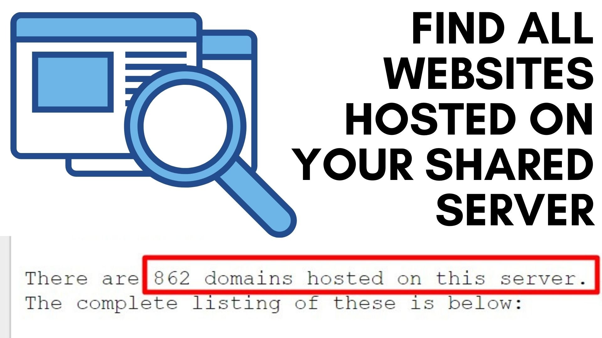 2 ways to Easily Find All Websites Hosted on your Shared Server