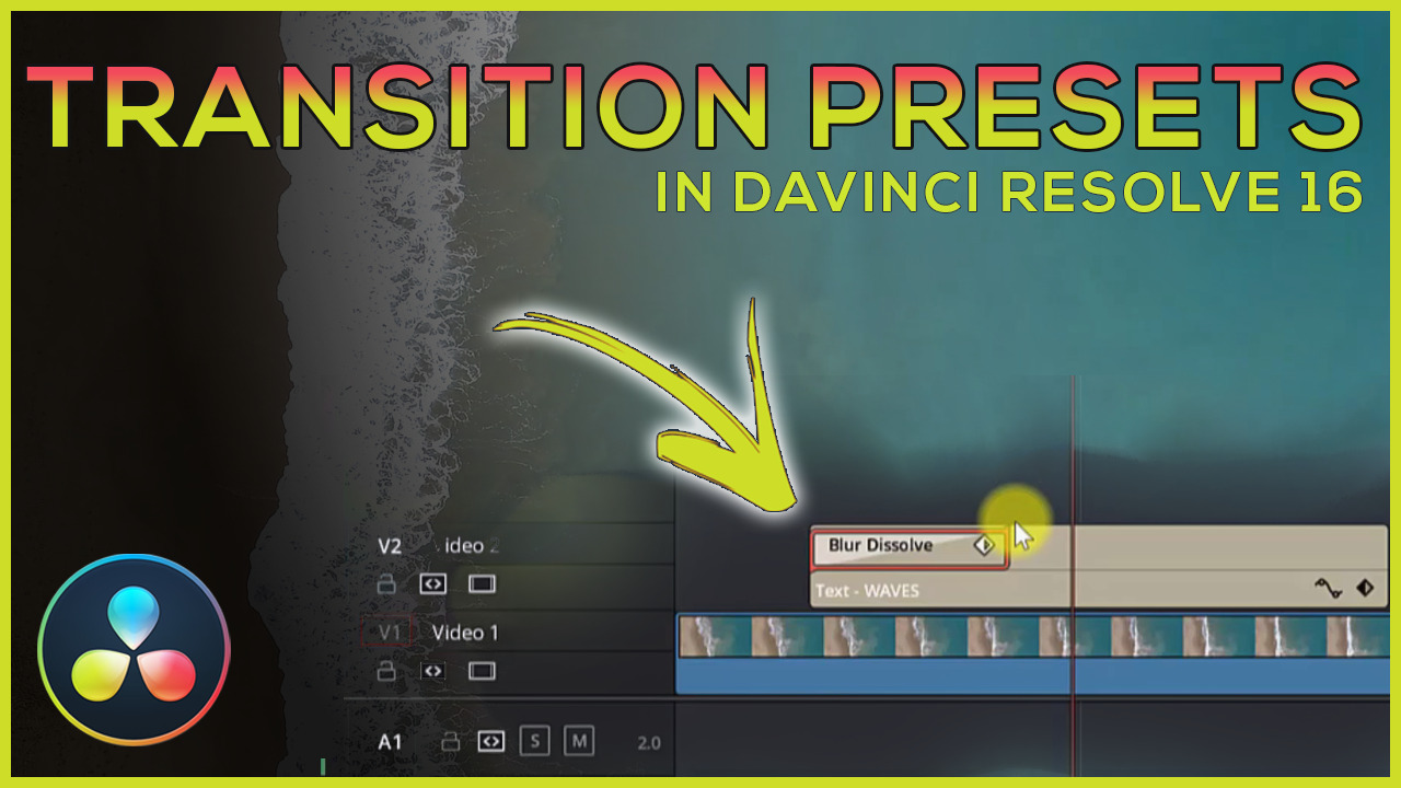 How To Create Video Transition Presets in DaVinci Resolve